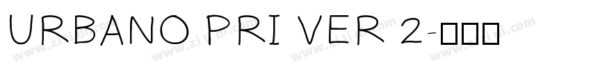 URBANO PRI VER 2字体转换